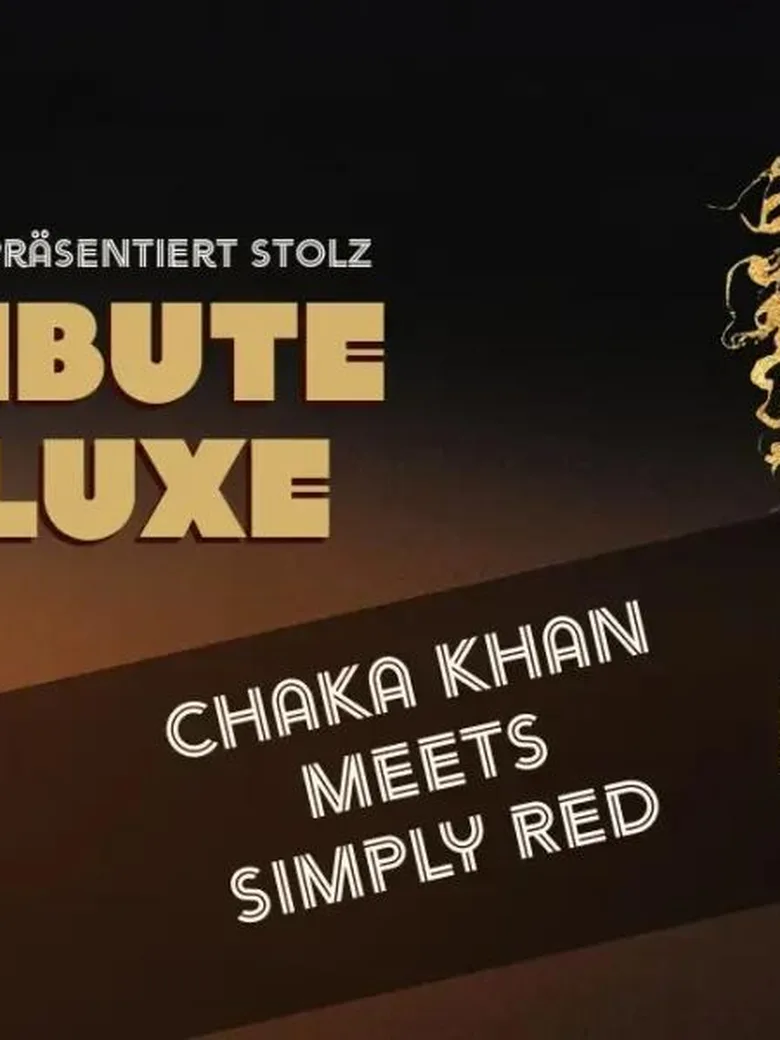 Tribute Deluxe Chaka Khan meets Simply Red
