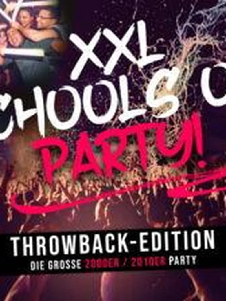 SCHOOLS OUT XXL | DIE MEGA FERIEN-PARTY