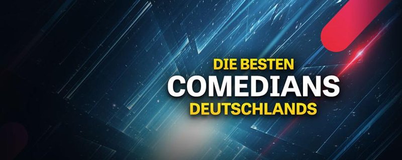 DIE BESTEN COMEDIANS DEUTSCHLANDS