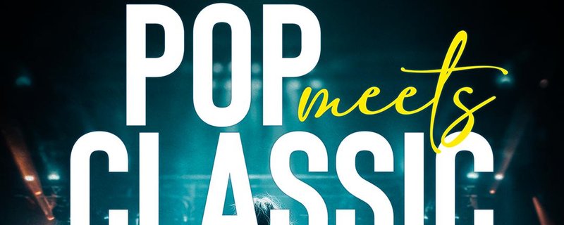 Pop meets Classic The Symphonic Celebration
