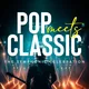 Pop meets Classic The Symphonic Celebration