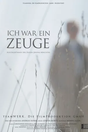 Ich war ein Zeuge