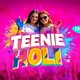 TEENIE HOLI PARTY