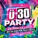 KULT Ü-30 PARTY - DIE PARTY FÜR ERWACHSENE! | 3 AREAS