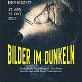 "Bilder im Dunkeln - Höhlenkunst der Eiszeit" - Sonderausstellung