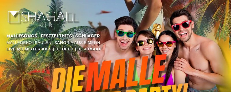 DIE MALLE PARTY!