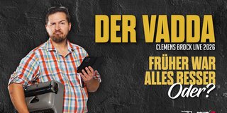 Der Vadda - Clemens Brock Live 2026