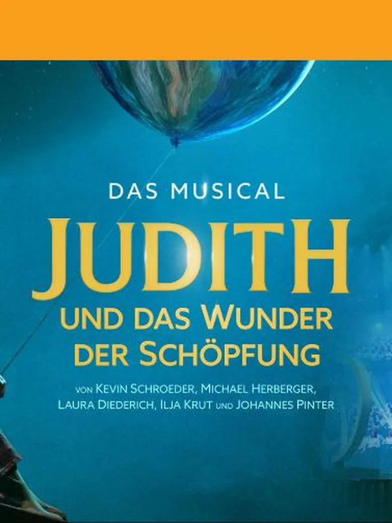 JUDITH UND DAS WUNDER DER SCHÖPFUNG