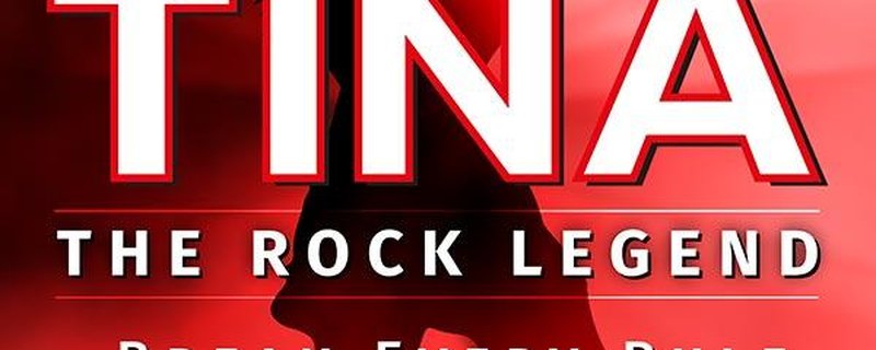 TINA – The Rock Legend