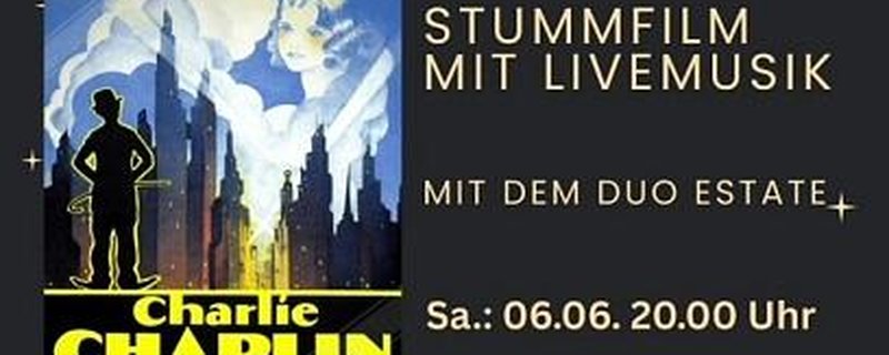 "Charlie Chaplin - City Lights" Stummfilm mit Livemusik mit dem Duo Estate