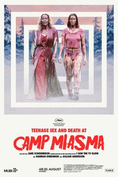 Teenage Sex and Death at Camp Miasma