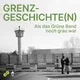 "Grenzschicksale: Als das Grüne Band noch grau war" Lesung mit Ines Godazgar