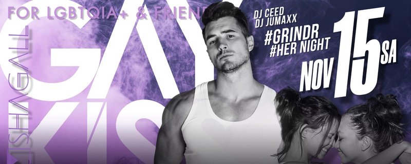 GAYKISS CLUBBING – GRINDR & HER EDITION