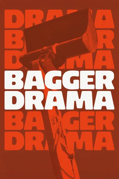 Bagger Drama