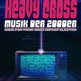Heavy Cross 2000s