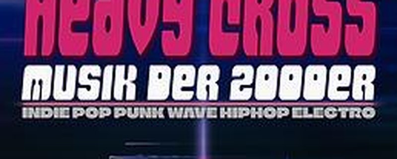 Heavy Cross 2000s