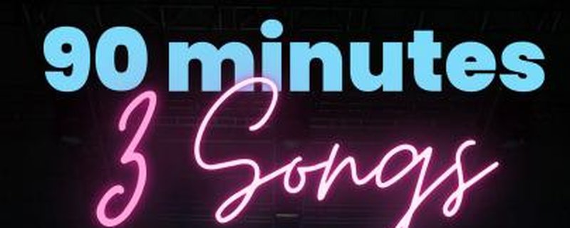 offenes Chorsingen "90 minutes 3 songs"
