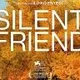 Kommunales Kino Lilienthal: Silent Friend