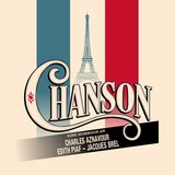 "Chanson" Eine Hommage an Charles Aznavour, Edith Piaf und Jacques Brel