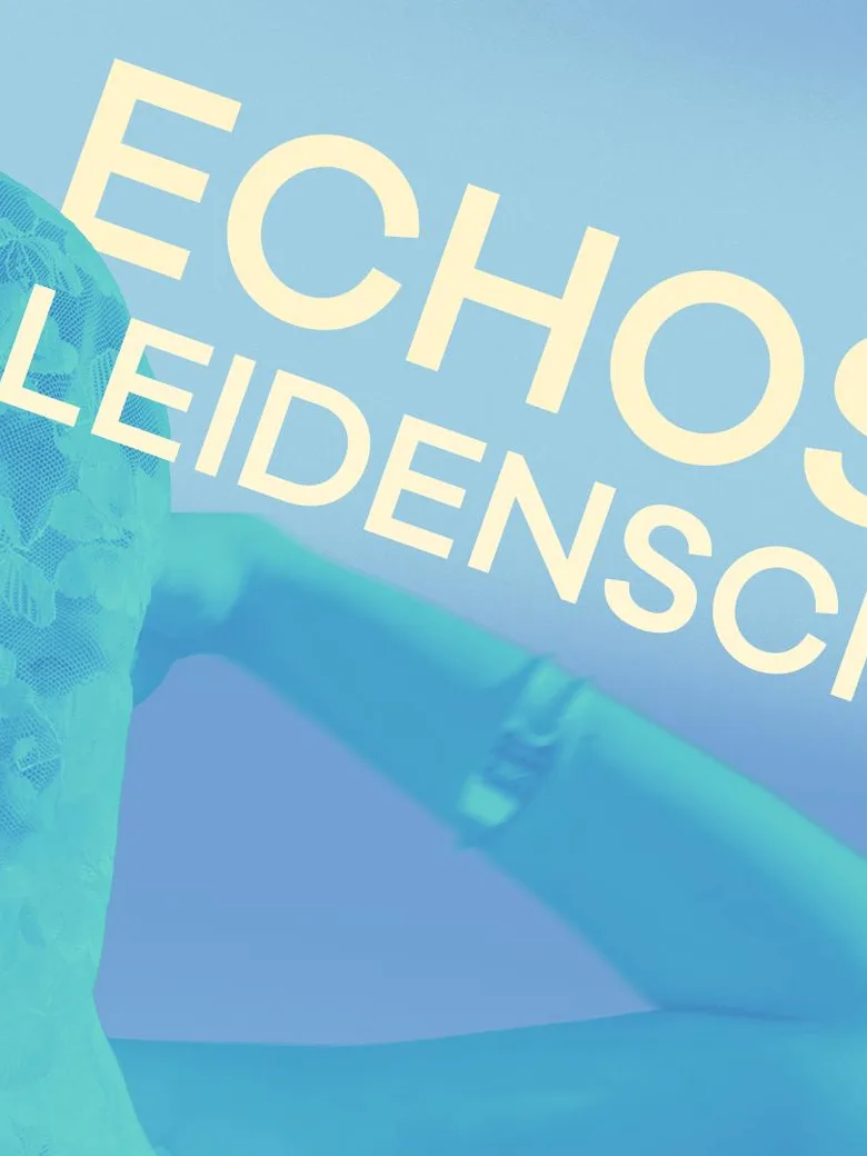 Echos der Leidenschaft