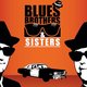 BLUES BROTHERS & SISTERS