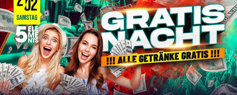 !! GRATIS NACHT !! ALLE GETRÄNKE GRATIS