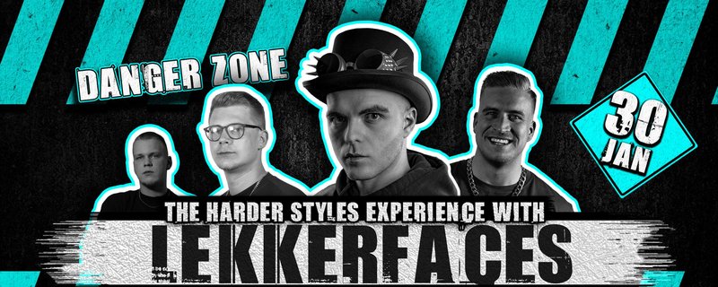 Danger Zone x Lekkerfaces