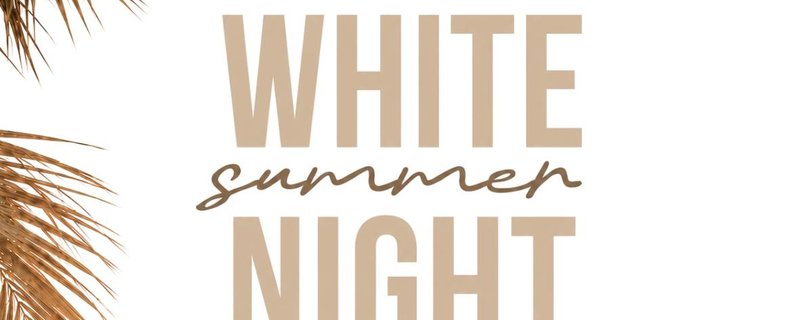 WHITE SUMMER NIGHT – VIP TICKETS