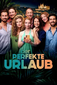 Der perfekte Urlaub