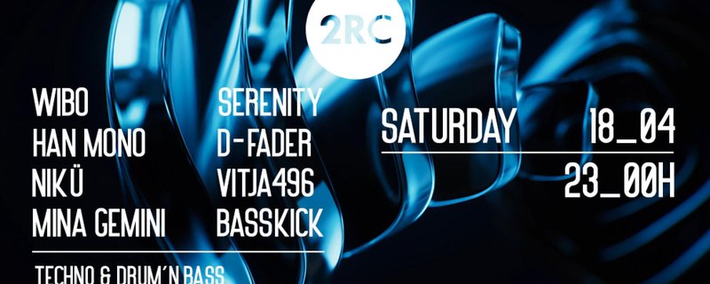2RC | Techno & Drum'n Bass
