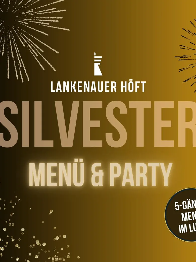 SILVESTER - MENÜ & PARTY