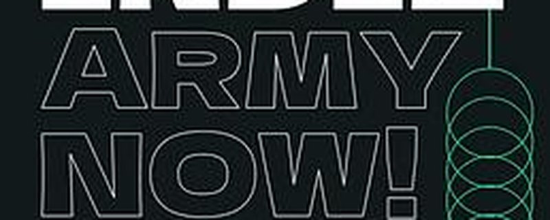 Indie Army Now