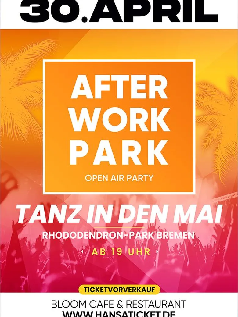 After Work Park - Tanz in den Mai