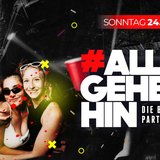 #ALLEGEHENHIN – DIE beste PARTY der STADT!