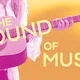 The Sound of Music