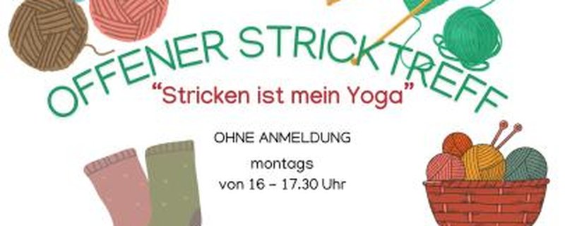 Offener Stricktreff: Stricken ist mein Yoga