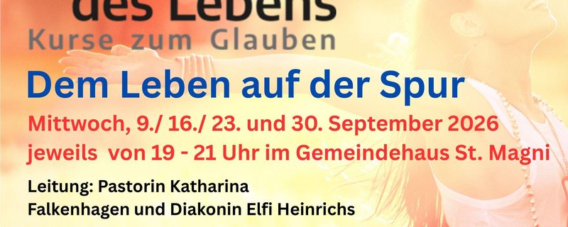 Dem Leben auf der Spur - Ein Glaubenskurs für Erwachsene