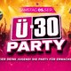 KULT Ü-30 PARTY – DIE PARTY FÜR ERWACHSENE!