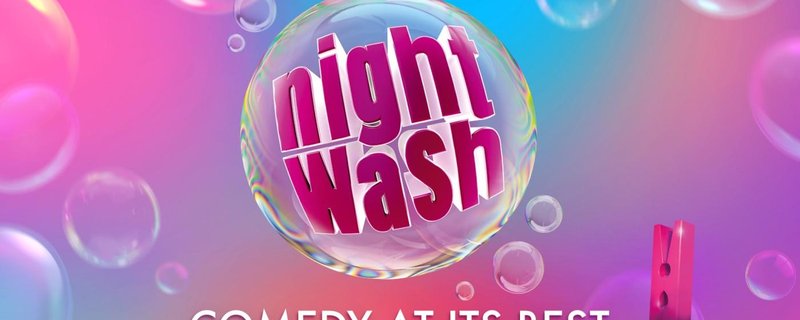 NightWash live!
