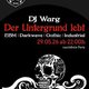 Der Untergrund Lebt