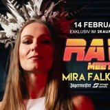 Rave meets.. Mira Falkenstein