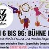 VON 6 BIS 96: BÜHNE FREI! (Zirkustheater)