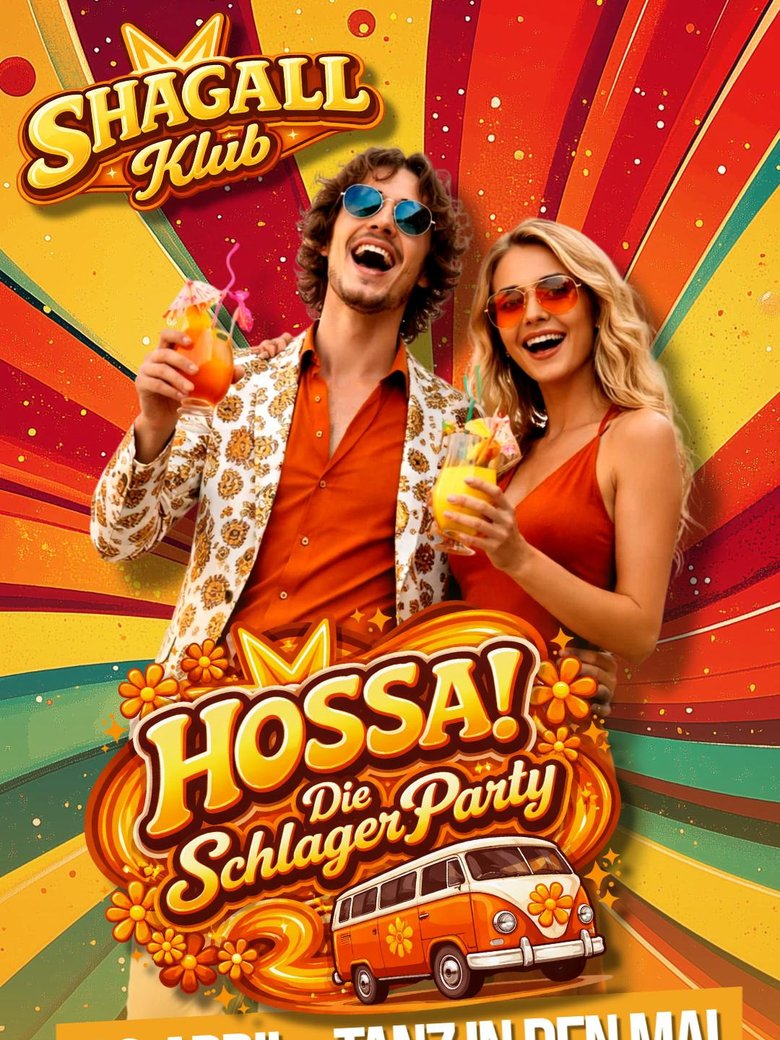 HOSSA! - Die Schlager Party - Tanz In Den Mai!
