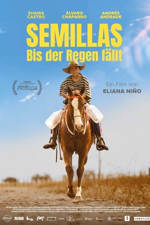 Semillas - Bis der Regen fällt