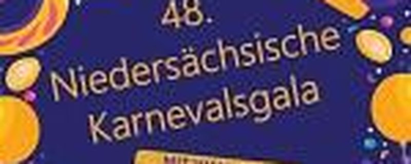 48. Niedersächsische Karnevalsgala