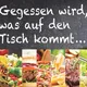 Gegessen wird, was auf den Tisch kommt - Bayrisches Gängemenü
