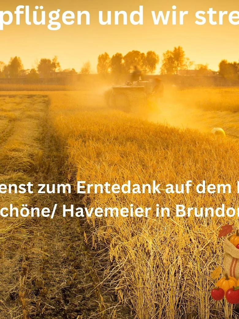Erntedankgottesdienst in Brundorf auf dem Bauernhof Schöne
