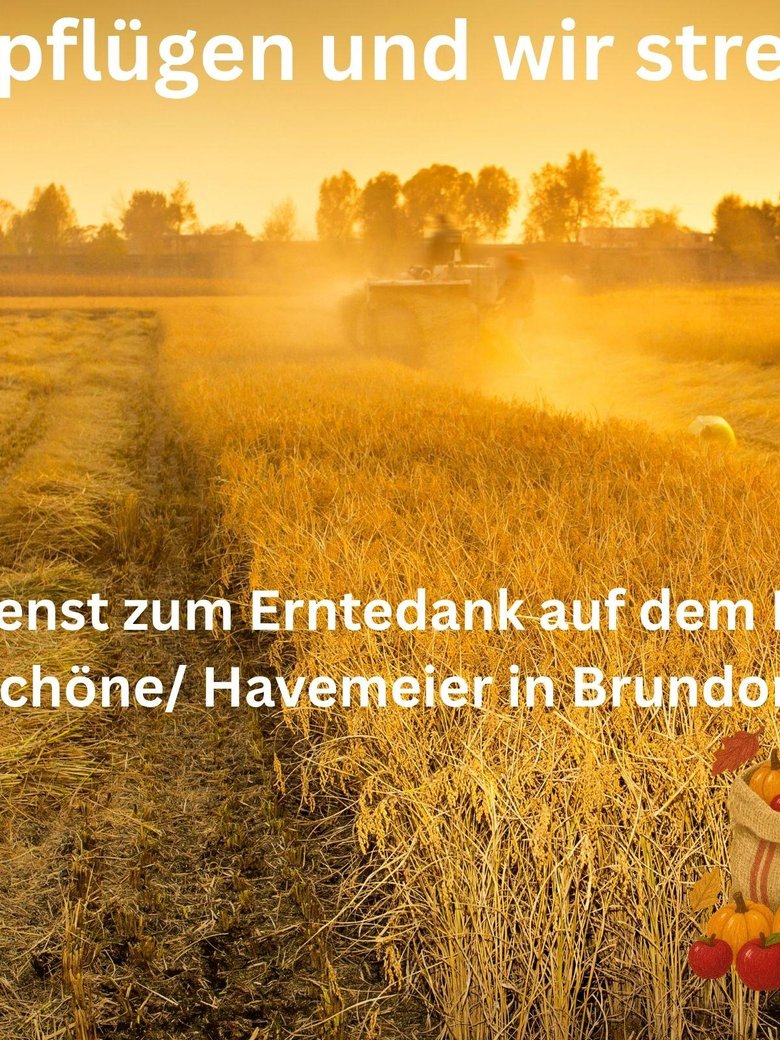 Erntedankgottesdienst in Brundorf auf dem Bauernhof Schöne