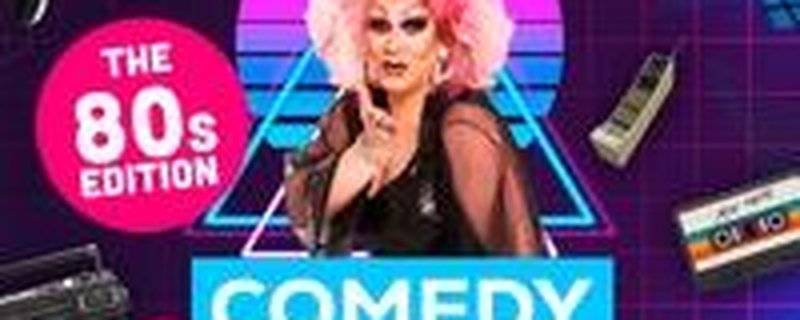 COMEDY by Daisy Ray - The 80's Edition