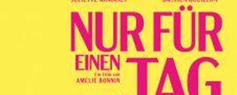 Nur für einen Tag